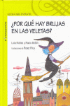 �POR QUE HAY BRUJAS EN LAS VELETAS? -VERDE PICTOGRAMAS