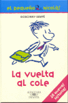 LA VUELTA AL COLE -EL PEQUEO NICOLAS