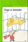 HUGO EL DOMADOR -VERDE DESDE 4 AOS
