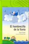 EL HOMBRECILLO DE LA LLUVIA -VERDE PRIMEROS LECTORES