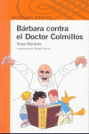 BARBARA CONTRA EL DOCTOR COLMILLOS (+10)