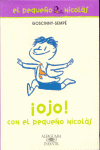 OJO! CON EL PEQUEO NICOLAS