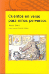 CUENTOS EN VERSO PARA NIOS PERVERSOS