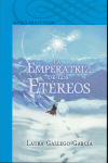 LA EMPERATRIZ DE LOS ETEREOS