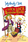 JUDY MOODY & STINK. LA LOCA-LOCA BUSQUEDA DEL TESORO