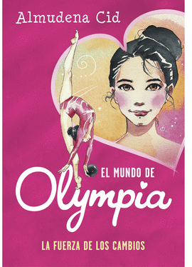 LA FUERZA DE LOS CAMBIOS (EL MUNDO DE OLYMPIA 1)