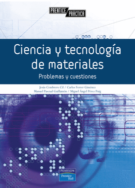 CIENCIA Y TECNOLOGIA DE MATERIALES - PROBLEMAS Y CUESTIONES