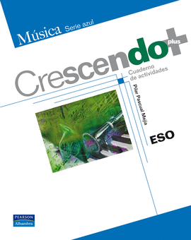 ESO MUSICA CRESCENDO PLUS. CUADERNO DE ACTIVIDADES