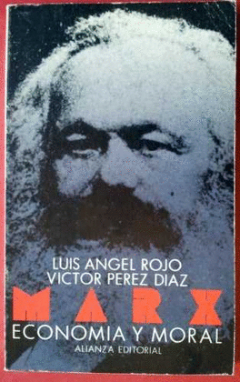 MARX, ECONOMIA Y MORAL