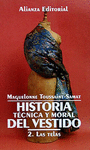 HISTORIA TECNICA Y MORAL DEL VESTIDO . 2.LAS TELAS