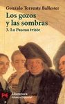 LOS GOZOS Y LAS SOMBRAS 3 -B