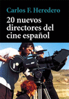 20 NUEVOS DIRECTORES DEL CINE ESPA�OL -B-