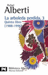 LA ARBOLEDA PERDIDA 3 QUINTO LIBRO 1988-1996 -B