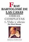 FRAY BARTOLOMEE DE LAS CASA.OBRAS COMPLETAS