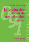 LA PRODUCCION SOCIAL DE COMUNICACION -3 EDIC