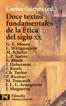 DOCE TEXTOS FUNDAMENTALES DE LA ETICA DEL SIGLO XX -B