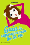 GUIA DE SUPERVIVENCIA DE LA EX