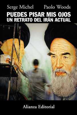 PUEDES PISAR MIS OJOS UN RETRATO DEL IRAN ACTUAL