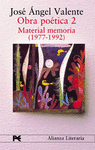 OBRA POETICA 2.MATERIAL MEMORIA -VALENTE