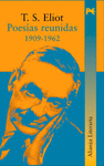 POESIAS REUNIDAS ELIOT 1909-1962