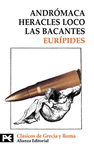ANDROMACA/HERACLES LOCO/LAS BACANTES -B