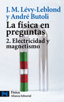 LA FISICA EN PREGUNTAS 2.ELECTRICIDAD Y MAGNETISMO -B