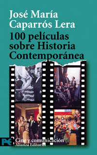 100 PELICULAS SOBRE HISTORIA CONTEMPORANEA