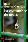 LA COSTUMBRE DE MORIR -B