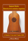 HISTORIA DE LA MUSICA ESPAOLA 2. DESDE ARS NOVA HASTA 1600