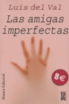 LAS AMIGAS IMPERFECTAS -POL