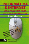 INFORMATICA E INTERNET. GUIA PRACTICA PARA USUARIOS INEXPERTOS