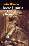BREVE HISTORIA DE GRECIA Y ROMA -B