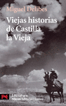VIEJAS HISTORIAS DE CASTILLA LA VIEJA -B