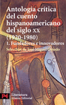ANTOLOGIA CRITICA DEL CUENTO HISPANOAMERICANO DEL SIGLO XX 1