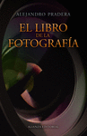 EL LIBRO DE LA FOTOGRAF�A
