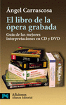 EL LIBRO DE LA OPERA GRABADA -B-
