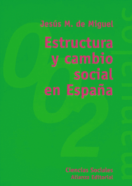 ESTRUCTURA Y CAMBIO SOCIAL EN ESPAA