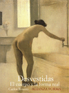 DESVESTIDAS - EL CUERPO Y LA FORMA REAL