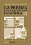 LA PRENSA EN LA TRANSICION ESPAOLA, 1966-1978
