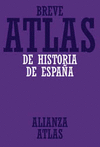 BREVE ATLAS DE HISTORIA DE ESPAA