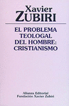 EL PROBLEMA TEOLOGAL DEL HOMBRE: CRISTIANISMO