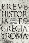 BREVE HISTORIA DE GRECIA Y ROMA -N