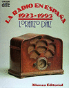 LA RADIO EN ESPAA 1923-1993