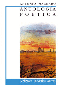 ANTOLOGIA POETICA - MACHADO