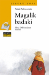 MAGALIK BADAKI