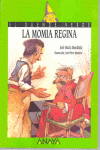 LA MOMIA REGINA