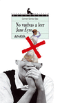 NO VUELVAS A LEER JANE EYRE