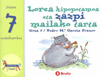 LOREA HIPOPOTAMOA ETA ZAZPI MAILAKO TARTA