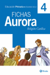 RELIGION CATOLICA AURORA 4� PRIMARIA FICHAS