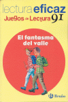 EL FANTASMA DEL VALLE LECTURA EFICAZ